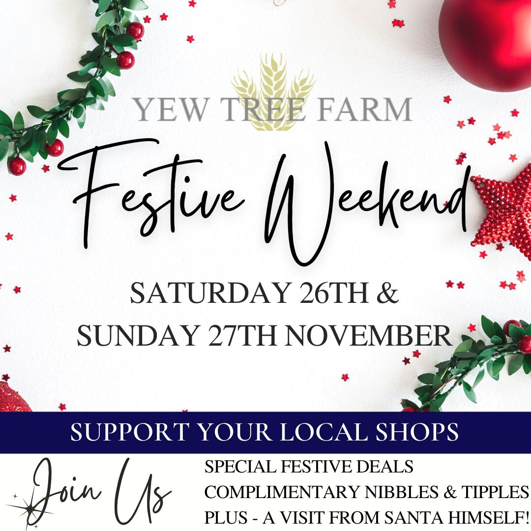 Festive Shopping Weekend Event Yew Tree Farm Wootton Wawen